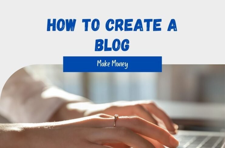 How to Create a Blog